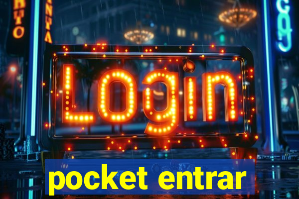 pocket entrar